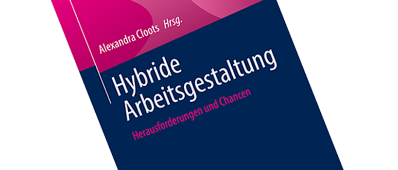 Hybride Arbeitsgestaltung - Alexandra Cloots